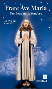 CAMPAGNA ARCANGELO, Frate Ave Maria