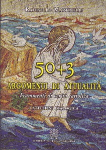 MARTINELLI RAFFAELLO, 50 pi 3 argomeni di attualit