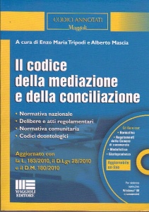 TRIPODI - MASCIA, Codice della mediazione e della  Conciliazione