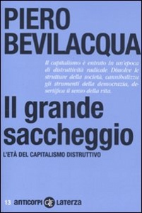 BEVILACQUA PIERO, Il grande saccheggio