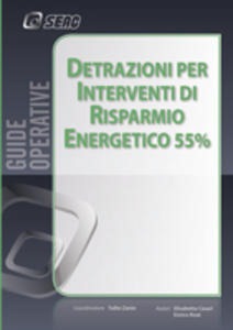 ZANIN  CASARI  ROAT, Detrazioni per interventi risparmio energetico 55%