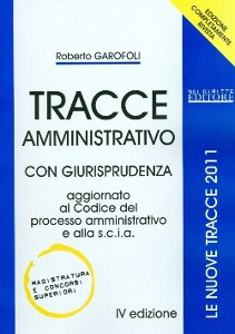 GAROFOLI ROBERTO, Tracce amministrativo con giurisprudenza