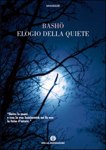 BASHO MATSUO, elogio della quiete