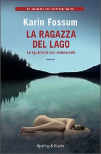 FOSSUM KARIN, La ragazza del lago