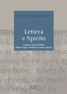 GANDOLFO EMILIO, Lettera e Spirito