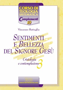 BATTAGLIA VINCENZO, Sentimenti e bellezza del Signore Ges