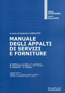 CARLOTTI GABRIELE/ED, Manuale degli appalti di servizi e forniture