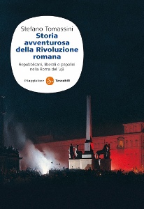 TOMASSINI STEFANO, storia avventurosa della rivoluzione romana