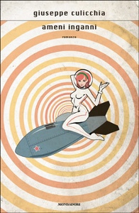 CULICCHIA GIUSEPPE, ameni inganni