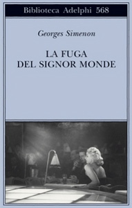 Simenon Georges, la fuga del signor monde