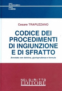 TRAPUZZANO CESARE, Codice dei procedimenti di ingiunzione e sfratto