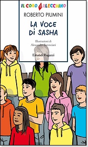 PIUMINI ROBERTO, Il coro Arlecchino - La voce di sasha