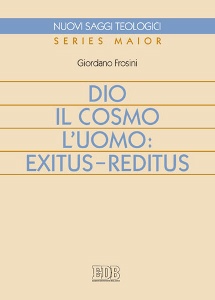 FROSINI GIORDANO, Dio il cosmo l