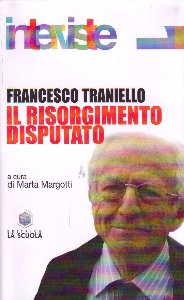 MARGOTTI MARTA (C.), Francesco Traniello.Il Risorgimento disputato