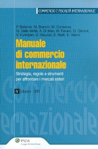 BELLANTE BIANCHI...., Manuale di commercio internazionale 2011