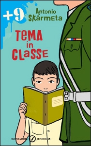 SKARMETA ANTONIO, Tema in classe