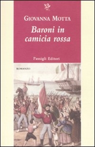 MOTTA GIOVANNA, Baroni in camicia rossa