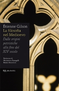 GILSON ETIENNE, La filosofia nel medioevo