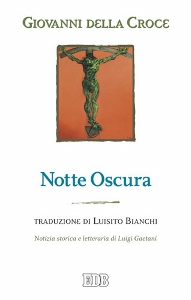 GIOVANNI DELLA CROCE, Notte oscura