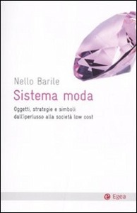 BARILE NELLO, Sistema moda