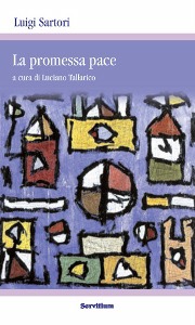 SARTORI LUIGI, La promessa pace