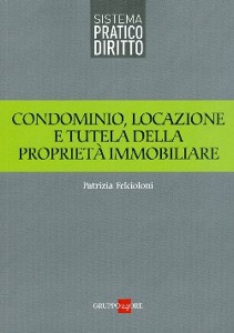 FELCIOLONI PATRIZIA, Condominio locazione e