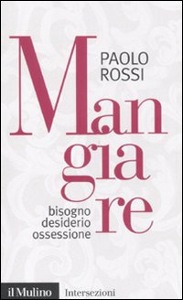 ROSSI PAOLO, mangiare