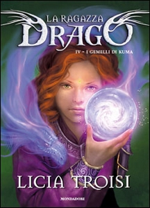 TROISI LICIA, La ragazza drago - 4. i gemelli di kuma