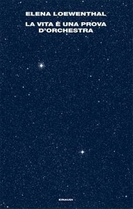 LOEWENTHAL ELENA, La vita  una prova d