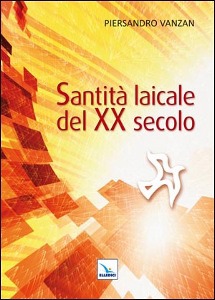 VANZAN PIERSANDRO, Santit laicale del XX secolo