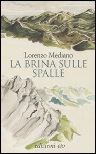 MEDIANO LORENZO, La brina sulle spalle