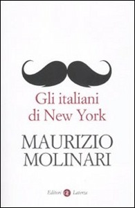MOLINARI MAURIZIO, Gli italiani di New York
