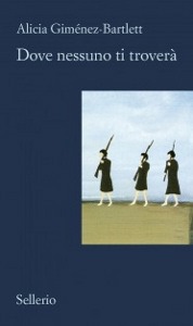 GIMENEZ BARTLETT A., Dove nessuno ti trover