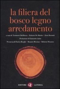 DAL BOSCO-DE MARTIN-, La filiera del bosco legno arredamento