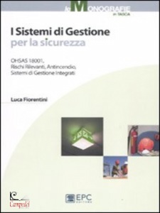 FIORENTINI LUCA, I sistemi di gestione per la sicurezza