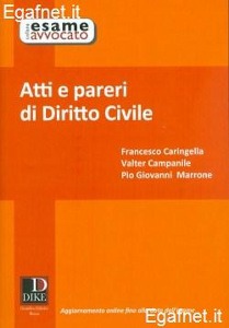 CARINGELLA MARRONE, Atti e pareri. Diritto civile Esame di avvocato