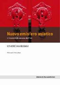MAHBUBANI KISHORE, Nuovo emisfero asiatico