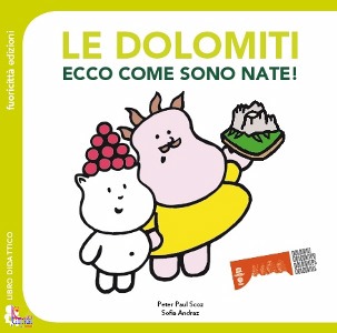 ANDRAZ - SCOZ PAUL, Le dolomiti ecco come sono nate