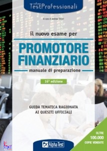 SIRONI ANDREA /ED, nuovo esame per promotore finanziario