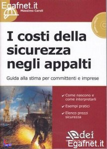 CAROLI MASSIMO, Costi della sicurezza negli appalti