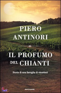 ANTINORI PIERO, il profumo del chianti