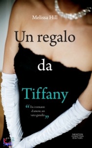 HILL MELISSA, Un regalo da Tiffany