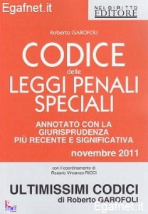 GAROFOLI ROBERTO, Codice delle leggi penali speciali