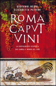 NEGRI - PETRINI, Roma caput vini.