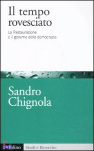 CHIGNOLA SANDRO, Il tempo rovesciato