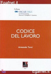TURSI ARMANDO, Codice del lavoro