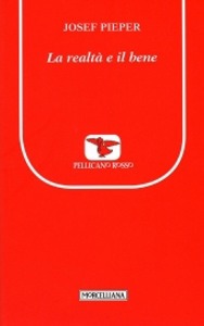 PIEPER JOSEF, La realt e il bene