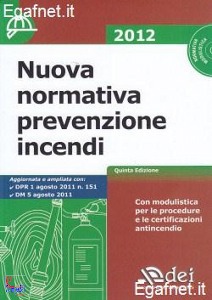 DEI, Nuova normativa prevenzione incendi