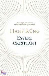 Kng Hans, essere cristiani