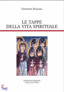 HAZZAYA GIUSEPPE, Le tappe della vita spirituale